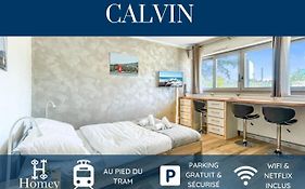 Homey Calvin - New / Free Parking / Proche Tram